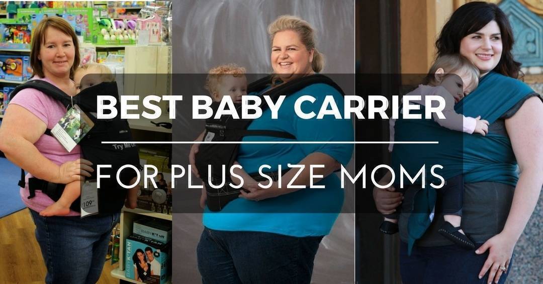 best carrier for plus size mom mother parents